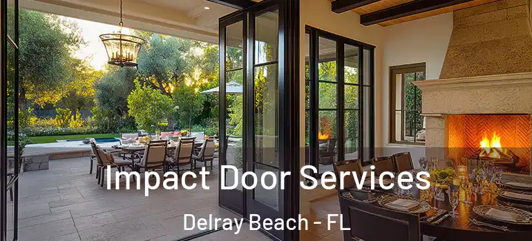  Impact Door Services Delray Beach - FL